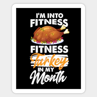 Fitness Turkey In My Month Thanksgiving Happy Thanksgiving 2021 Dinner 2021 Gift Turkey Holiday Sticker